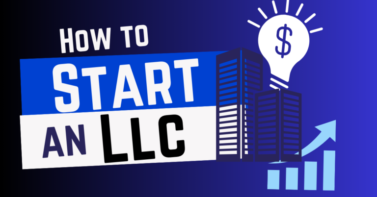 How to Start an LLC in 2025: A Step-by-Step Guide for Entrepreneurs