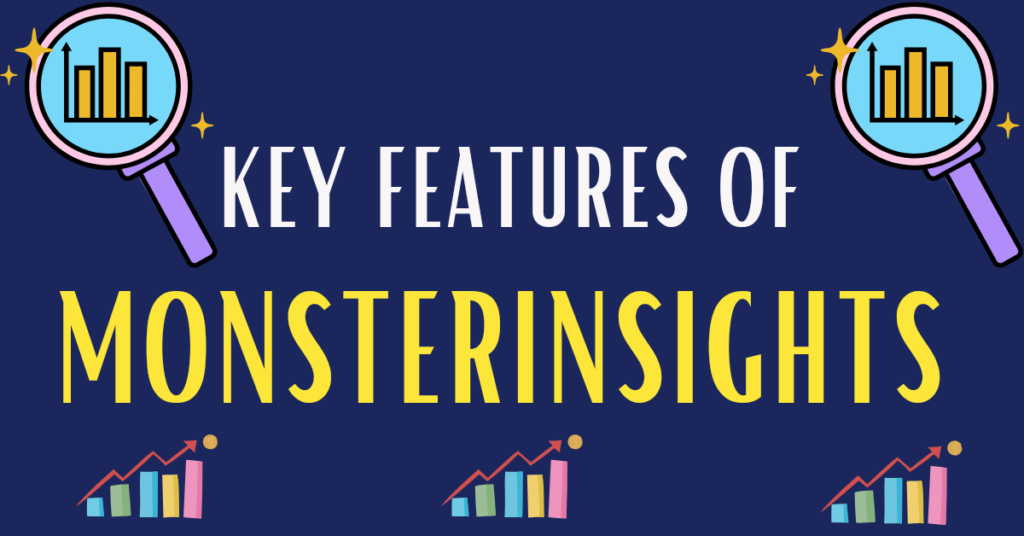 Key features of MonsterInsights 